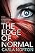 The Edge of Normal by Carla  Norton