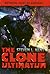 The Clone Ultimatum (Rogue Clone #4-6)