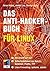 Das Anti-Hacker-Buch für Linux