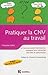 Pratiquer la CNV au travail