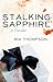 Stalking Sapphire by Mia Thompson