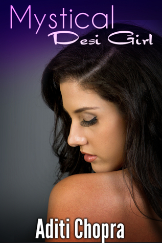 Mystical Desi Girl (Desi Girl, #3)
