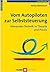 Vom Autopiloten zur Selbststeuerung: Alexander-Technik in Theorie und Praxis