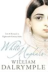 White Mughals by william-dalrymple