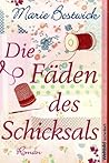 Die Fäden des Schicksals by Marie Bostwick