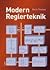 Modern Reglerteknik