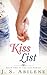 Kiss List (The List Series,...
