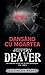 Dansând cu moartea by Jeffery Deaver