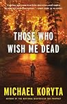 Those Who Wish Me...