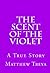 The Scent of the Violet