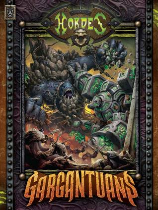 Hordes: Gargantuans (Paperback)