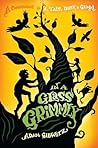 In a Glass Grimmly by Adam Gidwitz