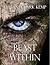 Beast Within (Beasty, #1)