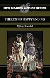 There's No Happy Ending by Tiffany Scandal