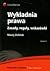 Wykładnia prawa. Zasady, reguły, wskazówki