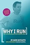 Why I Run Why I Run