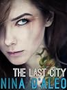 The Last City by Nina D'Aleo