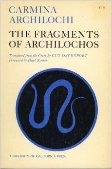 Carmina Archilochi: The Fragments of Archilochos