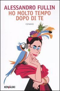 Ho molto tempo dopo di te (Paperback)