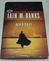 Matter by Iain M. Banks