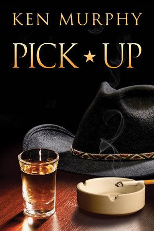 Pick Up (Kindle Edition)