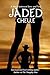 Jaded