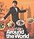 Chef Wan Around the World: The Best Recipes From Asia's Most Celebrated Chef