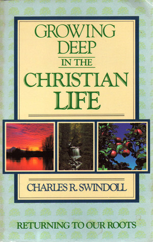 Growing Deep in the Christian Life Study Guide: Exploring the Roots of Our Christian Faith