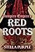 Red Roots (Vampire Empire, #2)