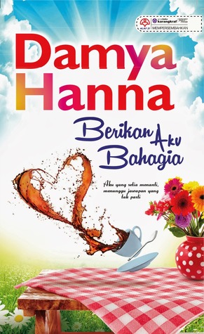 Berikan Aku Bahagia (Paperback)