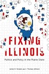 Fixing Illinois by James D. Nowlan