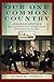 Our One Common Country: Abraham Lincoln And The Hampton Roads Peace Conference Of 1865