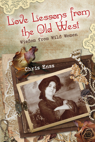 Love Lessons from the Old West (Paperback)
