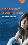 Leben auf Sparflamme (German Edition)