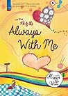 Always With Me by Hyun Go Wun