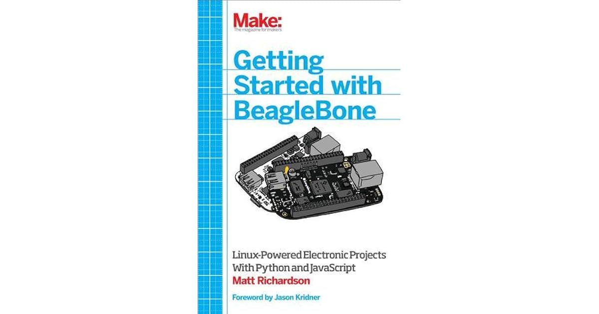 Getting Started With Beaglebone Linux Powered Electronic - 