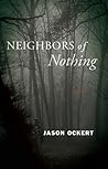 Neighbors of Nothing Neighbors of Nothing