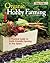 Organic Hobby Farming: A Practical Guide to Earth-Friendly Farming in Any Space (CompanionHouse Books) Growing Vegetables, Fruits, and Herbs, Raising Chickens, Keeping Bees, and More, the Natural Way