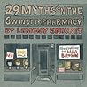 29 Myths on the Swinster Pharmacy by Lemony Snicket