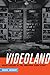 Videoland: Movie Culture at...