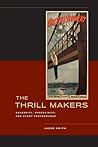 The Thrill Makers by Jacob Smith