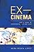 Ex-Cinema by Akira Mizuta Lippit