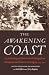 The Awakening Coast: An Ant...
