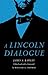 A Lincoln Dialogue