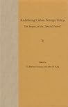 Redefining Cuban Foreign Policy: The Impact of the Special Period (Contemporary Cuba)