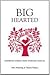 Big Hearted by Patti Armstrong