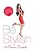 Be Stylish
