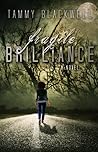 Fragile Brilliance