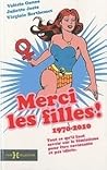 Merci Les Filles! 1970-2010