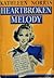 Heartbroken Melody